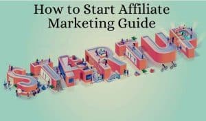 How to Start Affiliate Marketing Guide Step-by-Step Process for Beginners
