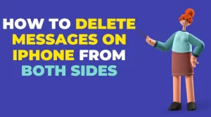 how to delete messages on iphone from both sides