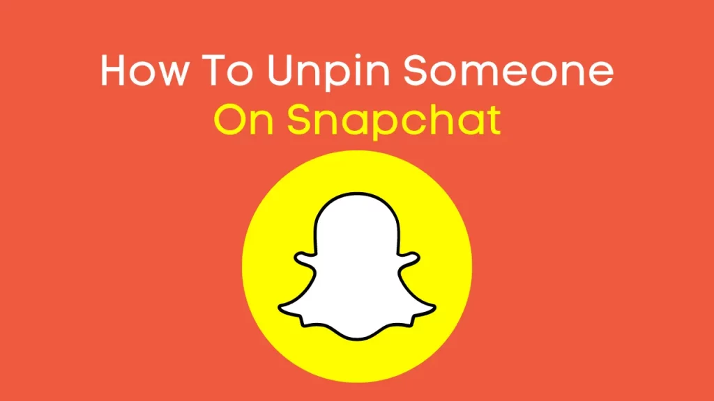 How To Unpin Someone On Snapchat