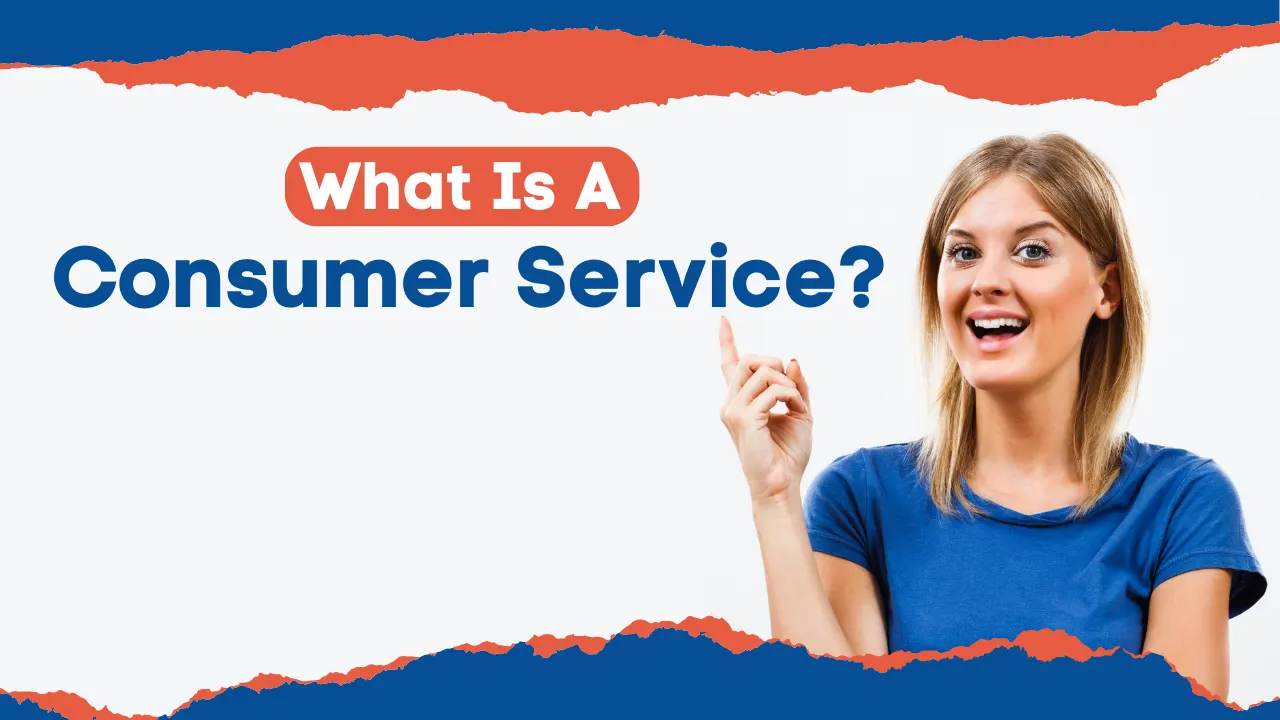 What Is A Consumer Service